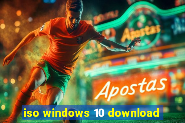 iso windows 10 download